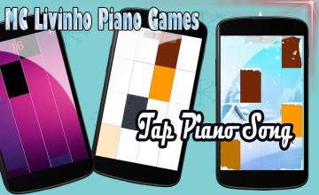 MC Livinho Piano Games截图3