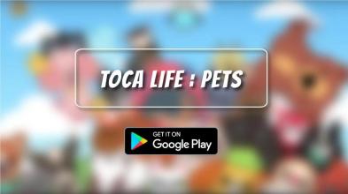 GUIDE for Toca Life : Pets截图5