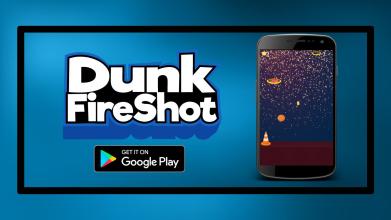 Dunk Fire Shot截图1