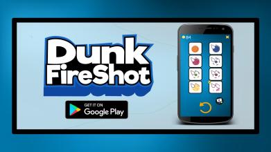 Dunk Fire Shot截图2