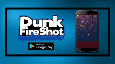 Dunk Fire Shot截图5