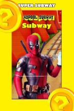 Subway Adventure Deadpool截图4