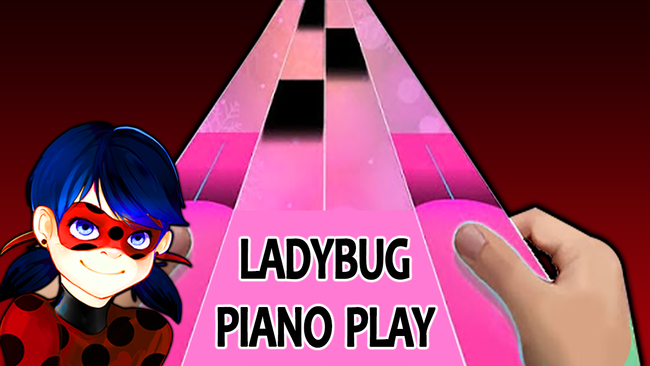 Ladybug Miraculous Piano play 2018截图4