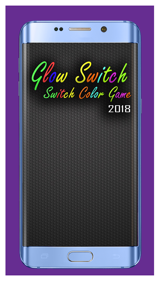 Glow Switch - Switch Color Game 2018截图5