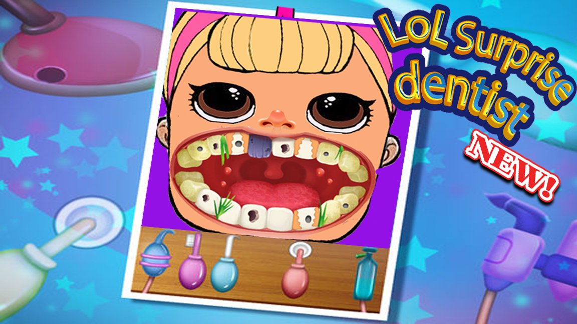 dentist Lol surprise game dolls截图3