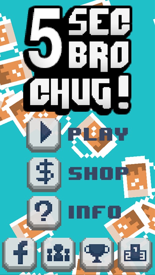 5 sec Bro Chug!截图3