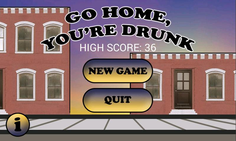 Go Home, You're Drunk截图1