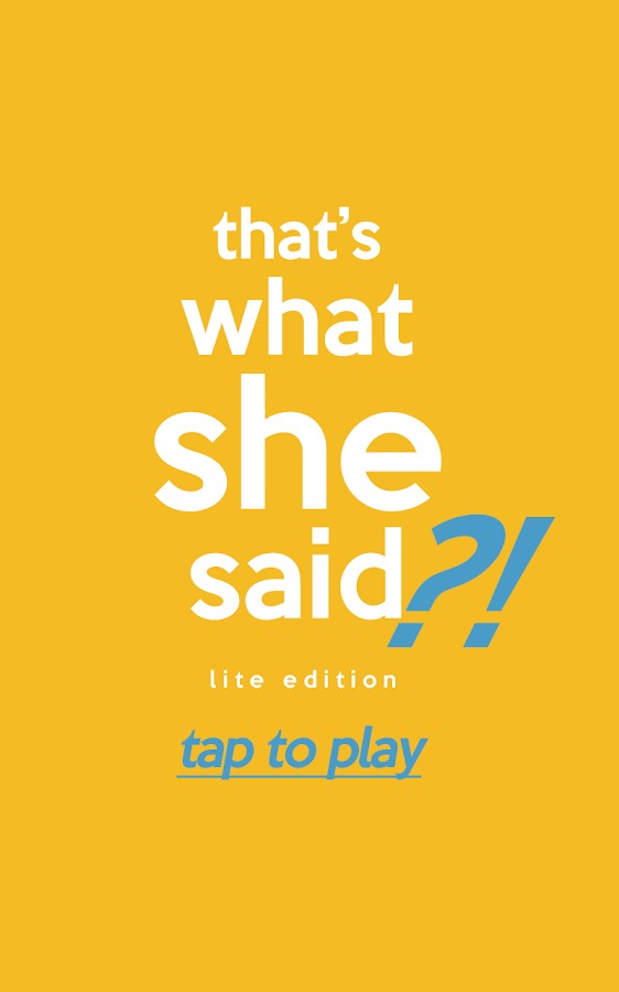 That's What She Said?! Lite截图1