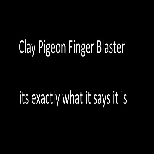 Clay Pigeon Finger Blaster截图2