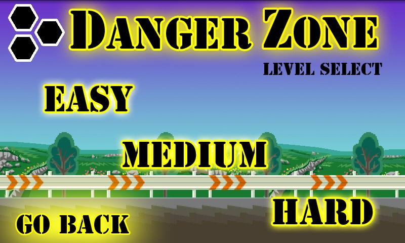Danger Zone截图2