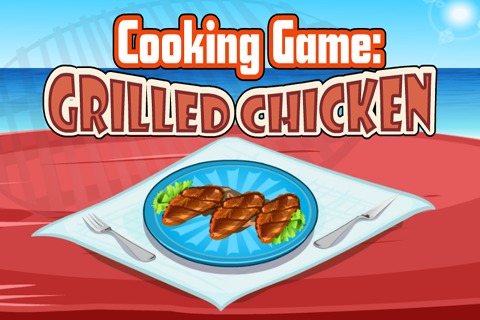 Cooking Game : Grilled Chicken截图1