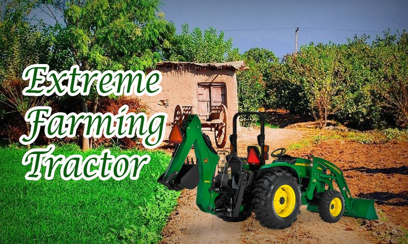 Extreme Farming Tractor截图4