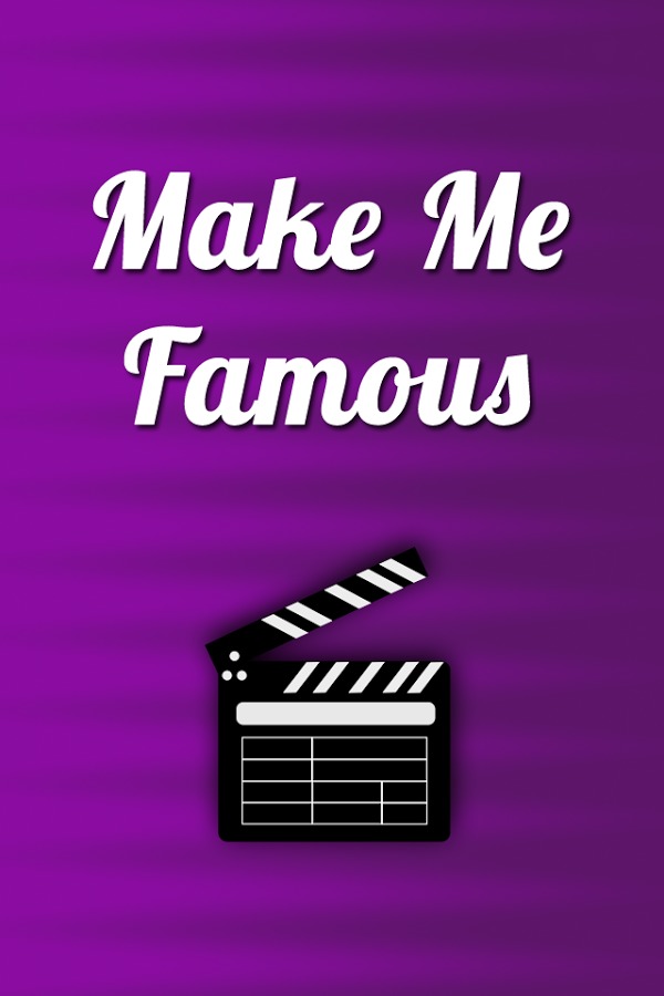 Make Me Famous截图1