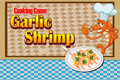 Cooking Game : Garlic Shrimp截图1