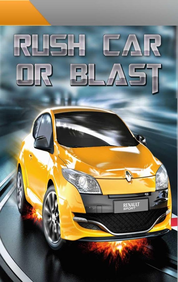 Rush Car or Blast截图1