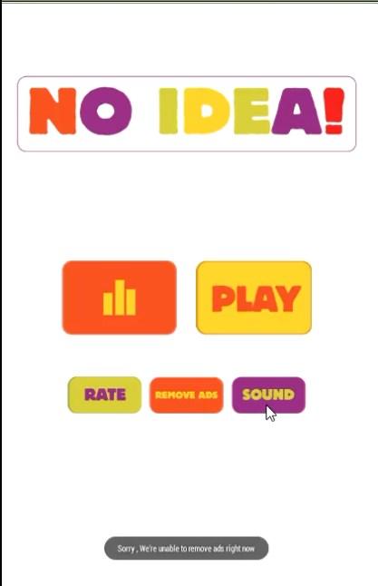 NO IDEA- You have no idea !截图1