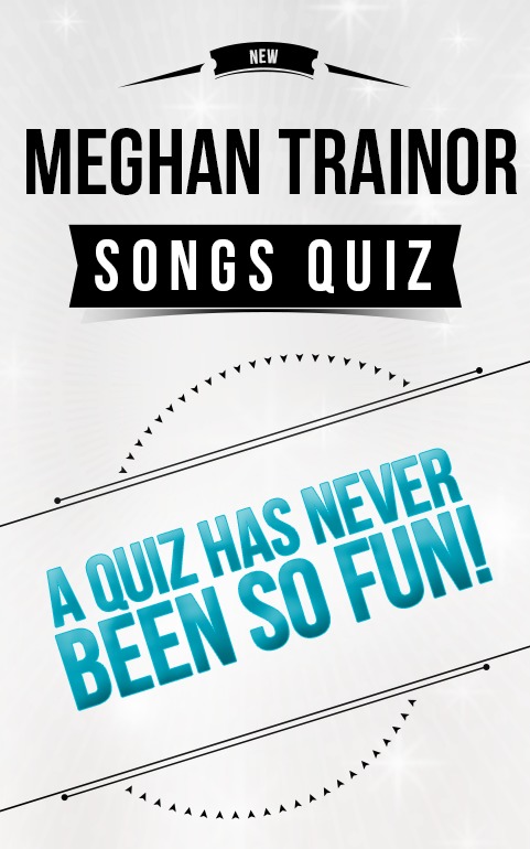 Meghan Trainor -Songs Quiz截图4