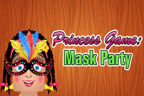 Princess Game : Mask Party截图1