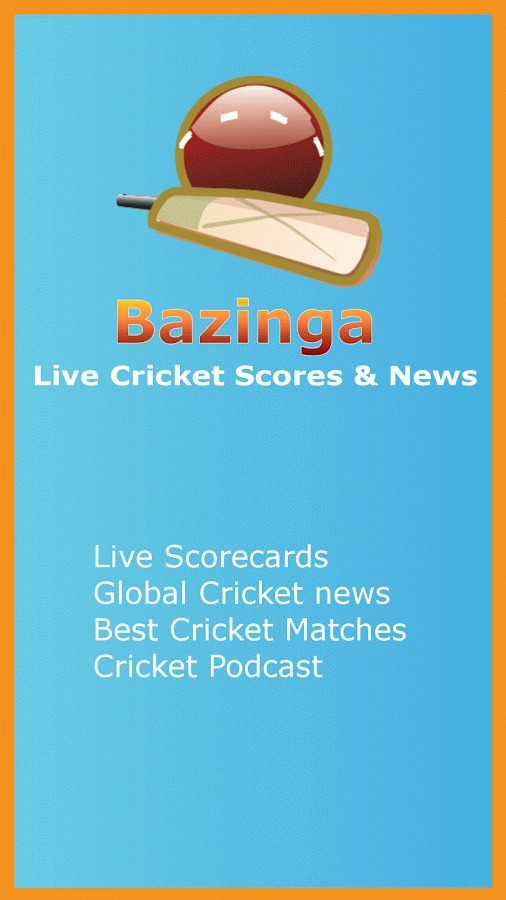 Bazinga Live Cricket Scores截图1