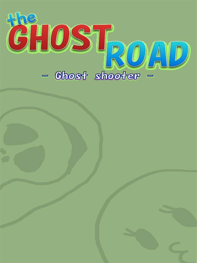 the Ghost Road -Ghost shooter-截图5