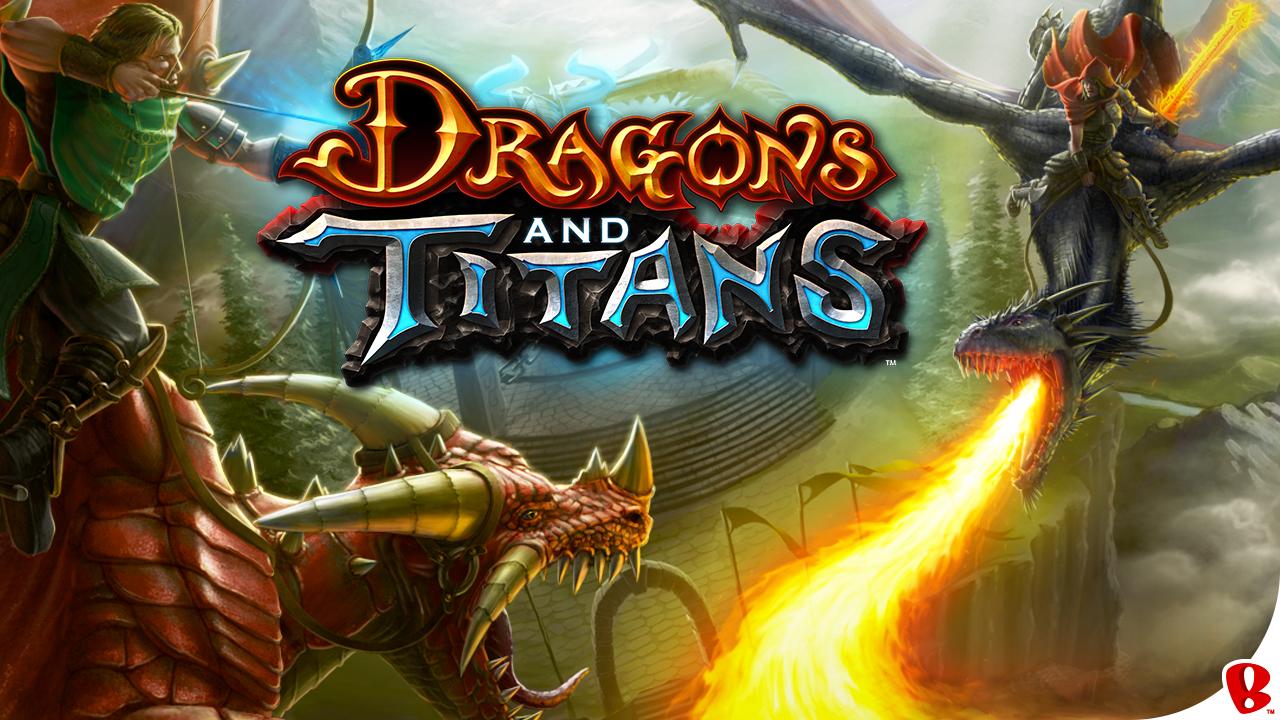 Dragons and Titans截图5