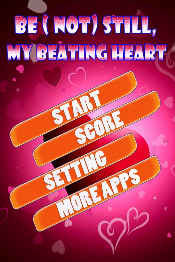 Be not Still, My Beating Heart截图1