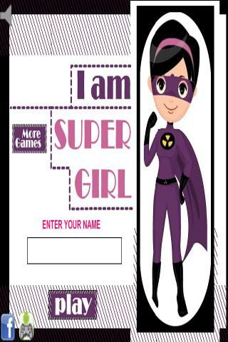 I am a Super Girl截图2