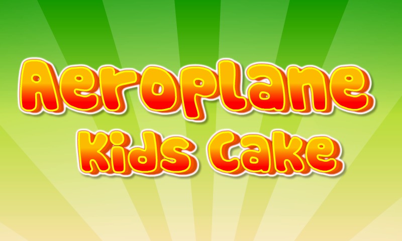 Aeroplane Kids Cake截图4