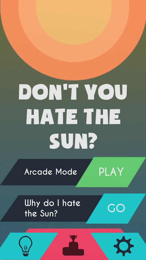 Don't You Hate the Sun?截图1