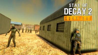 Stay of Decay 2 ZOMBIE SURVIVAL截图3