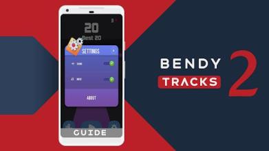 guide Bendy Tracks截图1