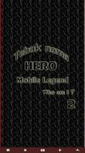 Tebak Nama Hero mobile legends 2截图3