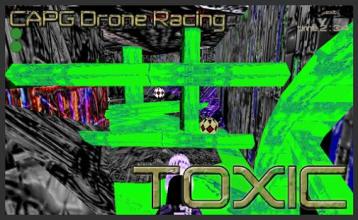 CAPG Drone Racing - TOXIC截图2