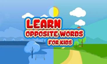 Learn Opposite Words For Kids截图1