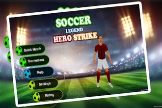 ⚽️Soccer Legend*Hero Strike⚽️截图2