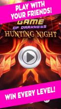 Game of Darkness: Hunting Night截图3