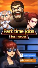 Part time jobs for Heroes截图5