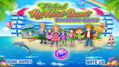 Pretend my hotel resort vocation Game截图5