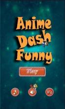 Anime Dash Funny截图2