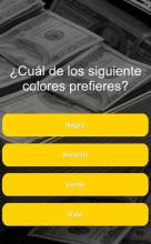 Quiz - ¿Qué tan rico serás en un año?截图2