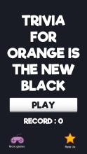 Trivia for Orange is the New Black截图2