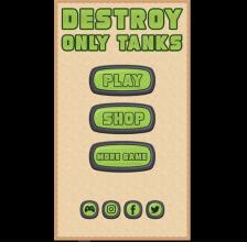 Destroy only Tanks截图2