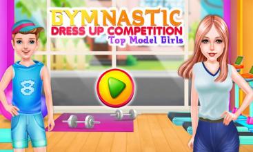 Gymnastic dress up competition – top model fashion截图2