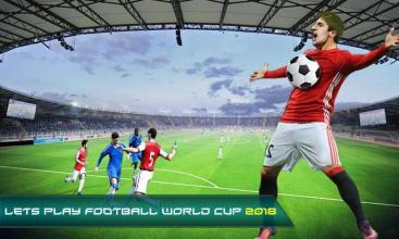 Play Football World Cup 2018截图1