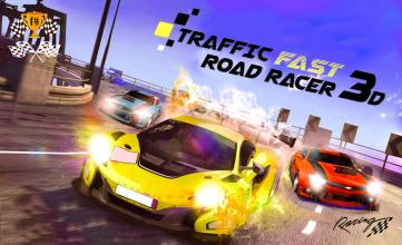 Traffic Fast Road Racer 3D截图1