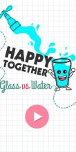 Happy Together - Glass vs Water截图2