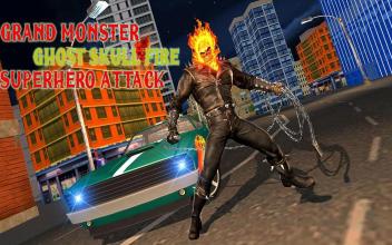 Grand Monster Ghost Skull Fire superhero Attack截图3