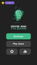 Spectre Mind: Five Bubbles截图2