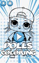 Coloring Book For Dolls Surprise lol Fans截图2