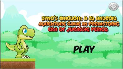 DYNO’S KINGDOM A 2D ANDROID ADVENTURE GAME截图1